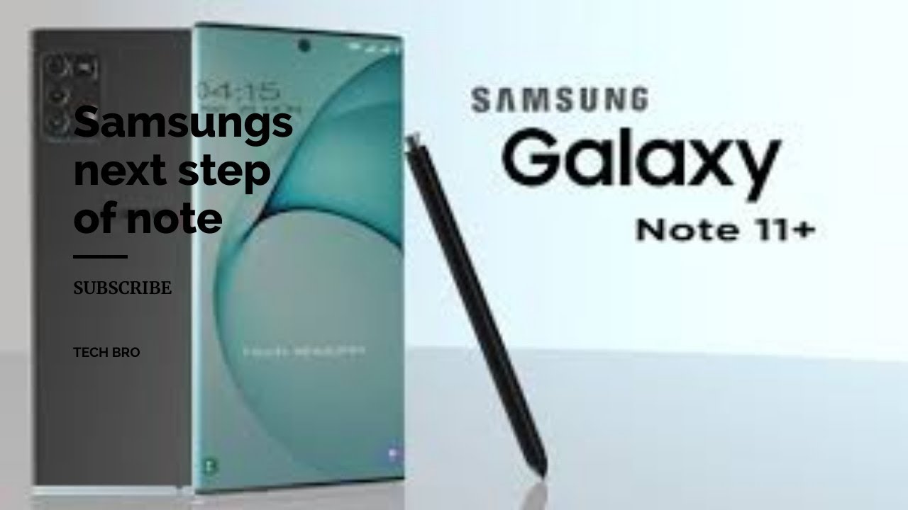 Samsung note 11 trailer