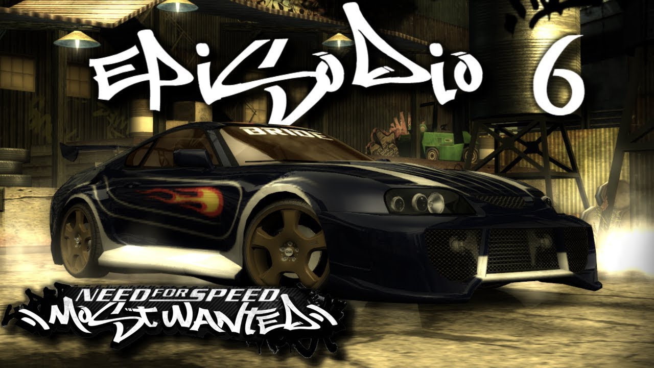 Need For Speed Most Wanted | Episodio 6 | 