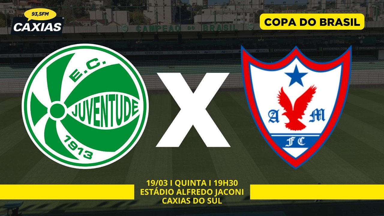COPA DO BRASIL 2026:  JUVENTUDE X &Aacute;GUIA-PA  19/03/2026