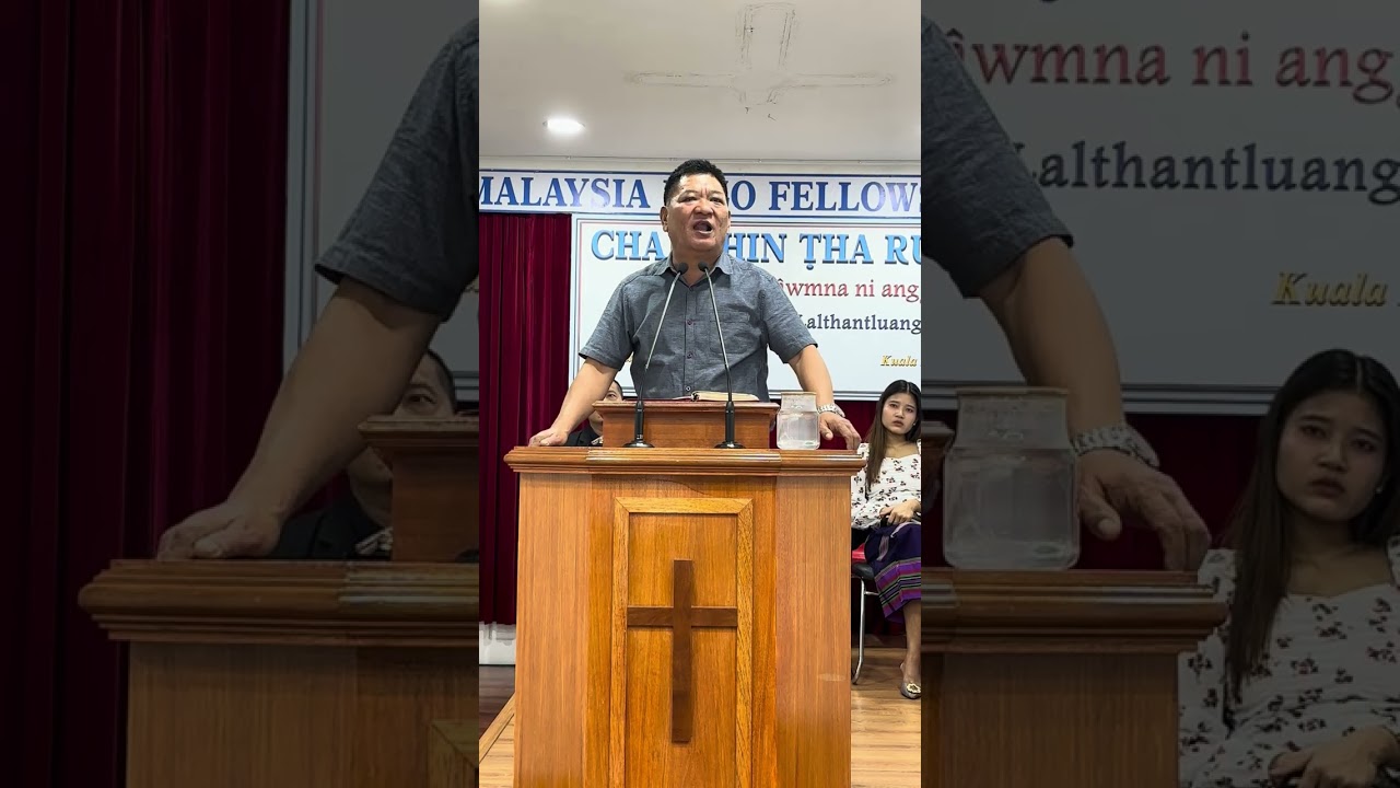Evan. R Lalthantluanga  Sermon - KOHNA CHI 4