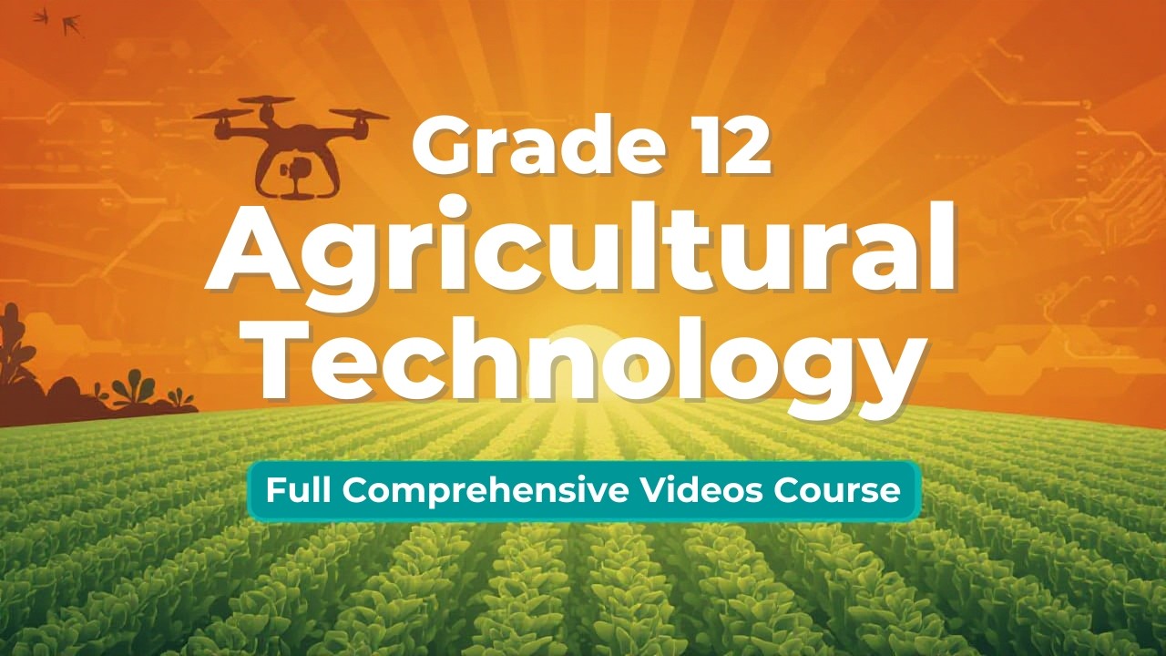 Grade 12 Agricultural Technology full comprehensive videos course! CAPS