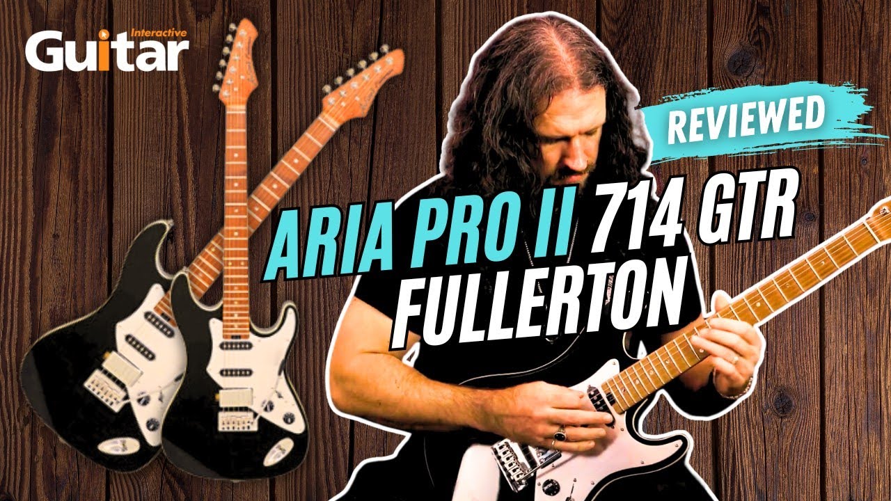 Aria Pro II 714-GTR Fullerton | Review | Guitar Interactive