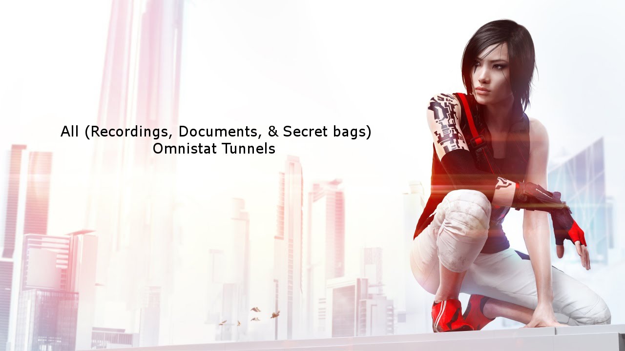 Mirror's Edge Catalyst - All (Recordings, Documents, & Secret bags) Omnistat Tunnels
