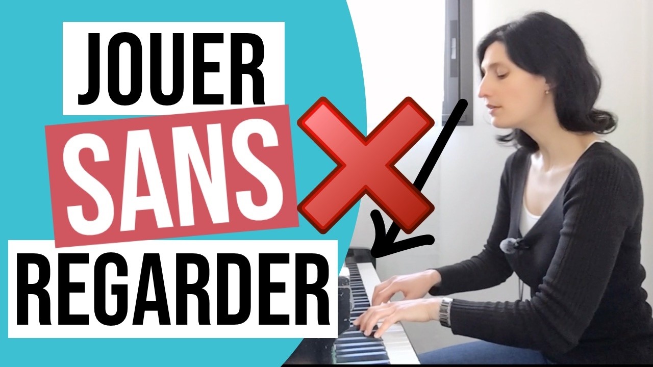 3 exercices pour jouer du piano SANS regarder ses doigts