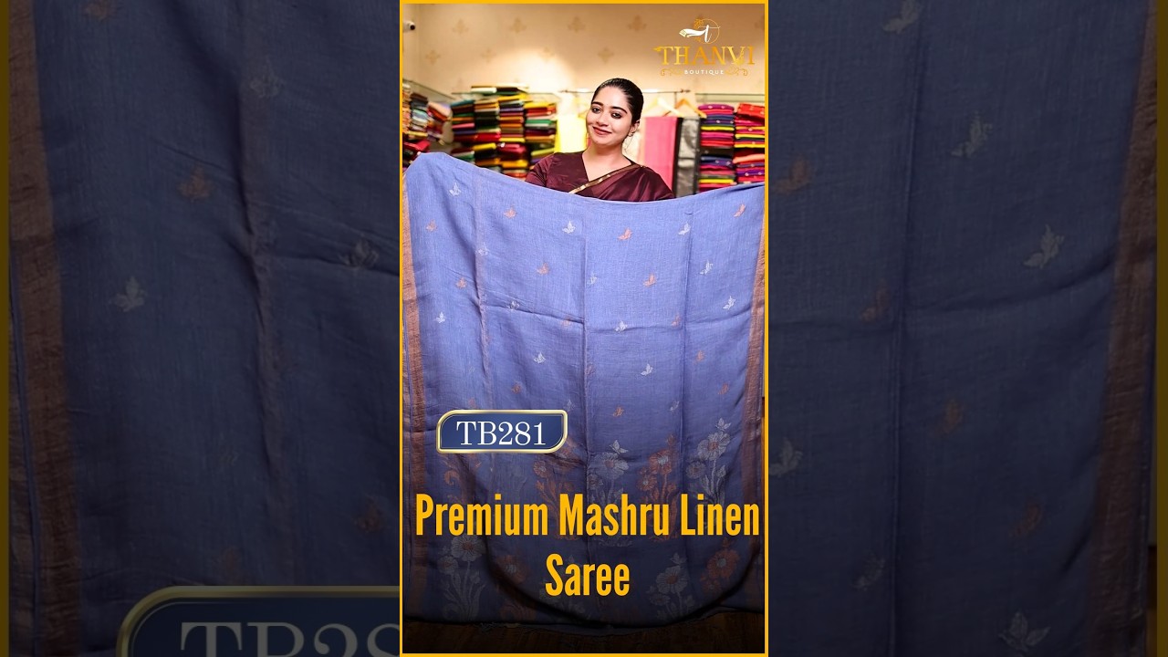 Premium Mashru Linen Saree Collections 💕| CODE:TB281 #thanviboutique #saree9