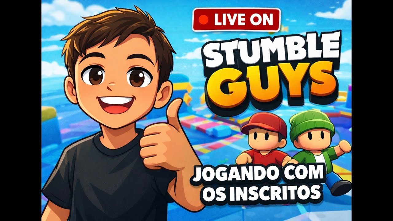 Live de STUMBLE GUYS/QUASE 700 INSCRITOS
