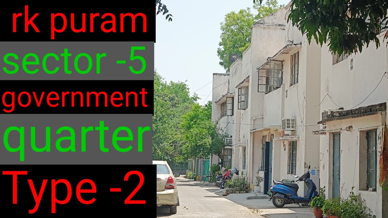 rk puram sector 5 type 2 quarter | delhi central government quarters | rk puram type 2 quarters |