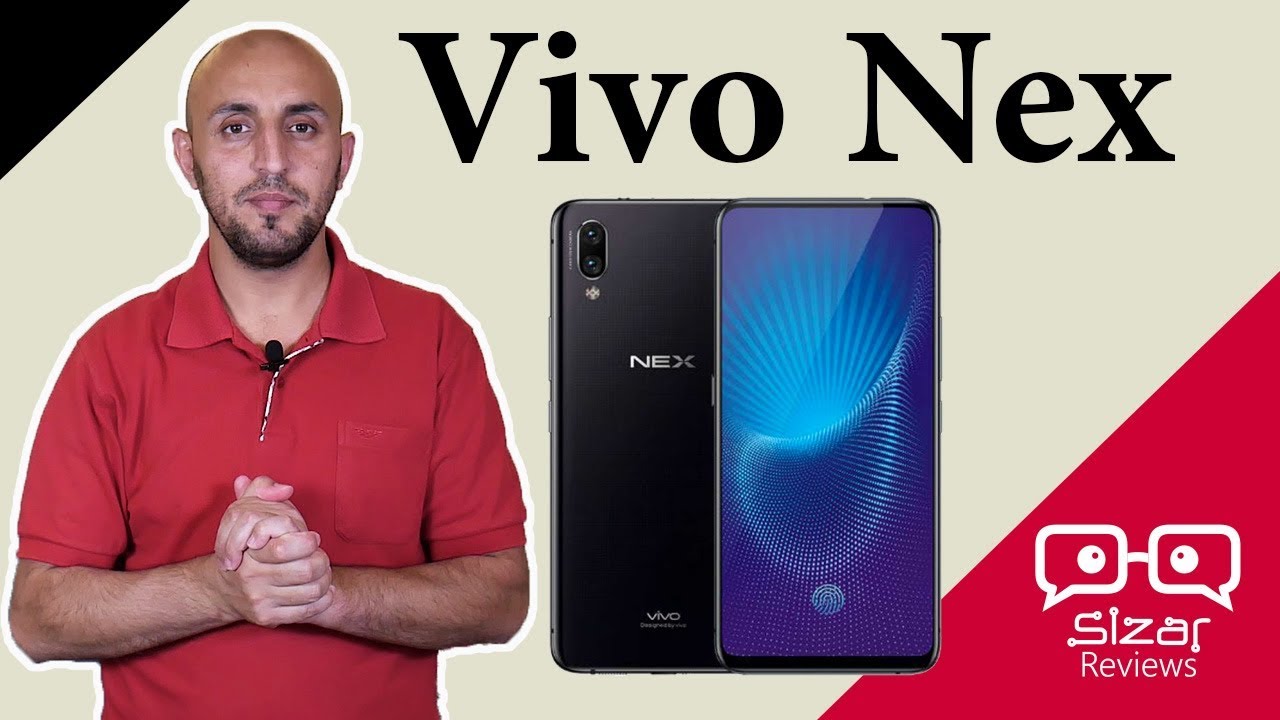 هاتف فيفو الخرافي - Vivo Nex