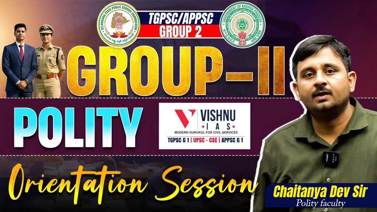 TGPSC & APPSC Group 2 – 2026 | Polity Orientation Class | Vishnu IAS Academy