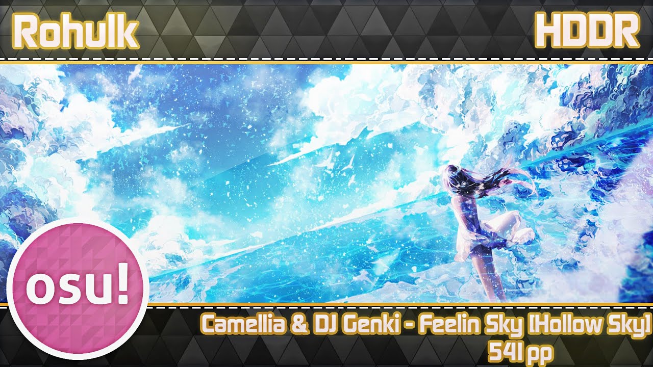 Rohulk | Camellia & DJ Genki - Feelin Sky [Hollow Sky] +HDHR | 541pp
