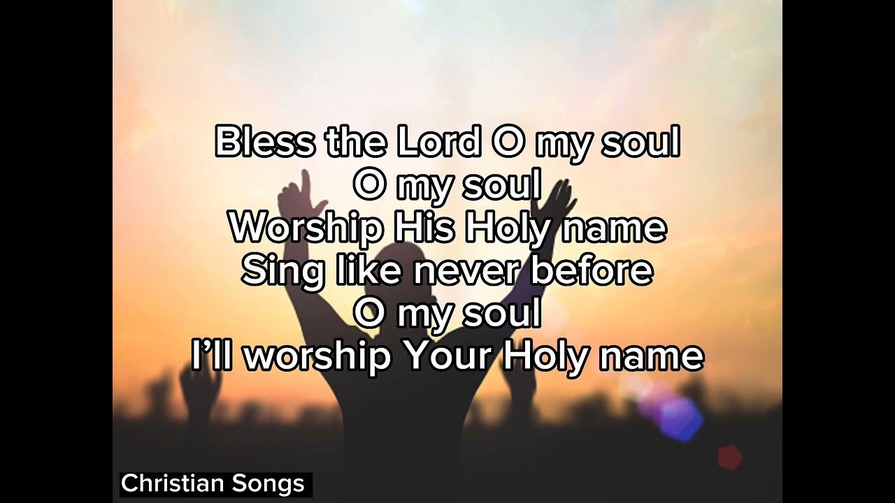 10,000 Reasons| Bless The Lord (lyrics)