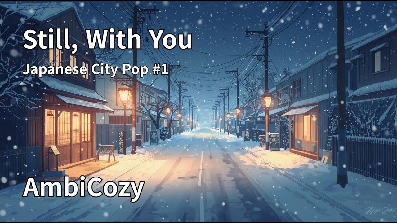 Still, With You | Japanese Slow Pop Playlist | Snowy Night Romance Anime