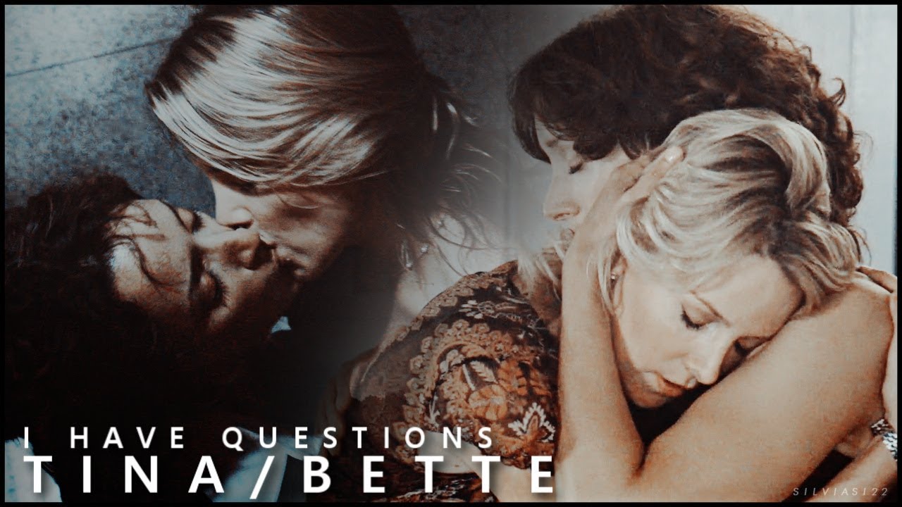 Tina & Bette | I Have Questions