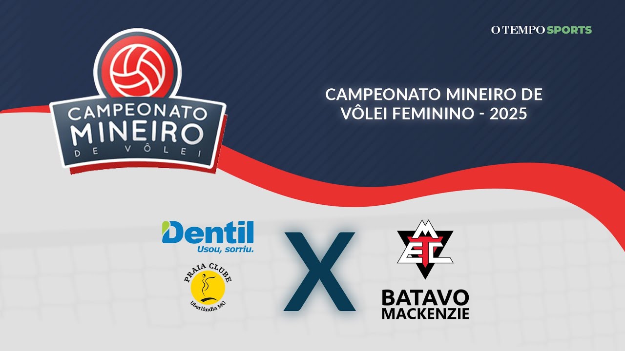 DENTIL PRAIA CLUBE X BATAVO MACKENZIE - AO VIVO E COM IMAGENS - CAMP. MINEIRO FEMININO DE VÔLEI 2025