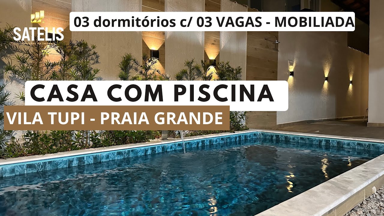 Casa com piscina - Praia Grande/SP - Vila Tupi - Porteira fechada - ESPETACULAR