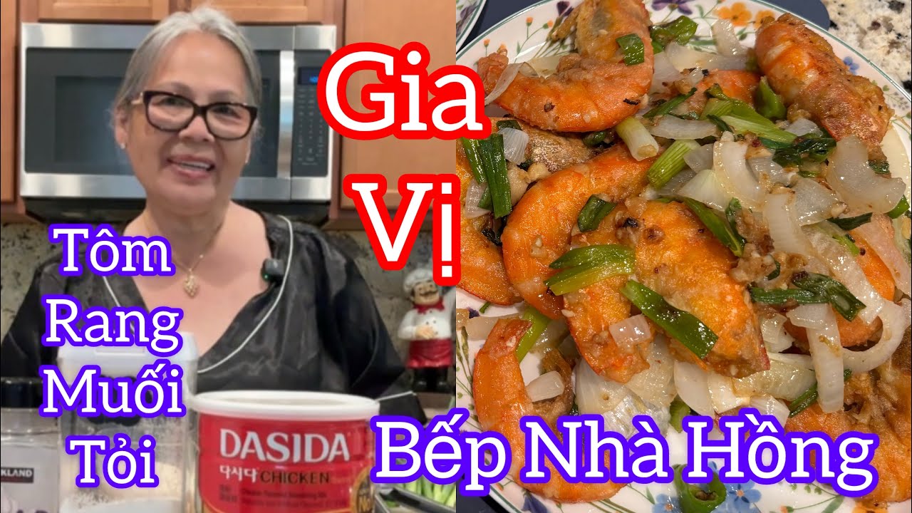 Tập 1425: Hôm nay thèm ăn món tôm rang muối tỏi với gia vị thơm ngon - Bếp Nhà Hồng