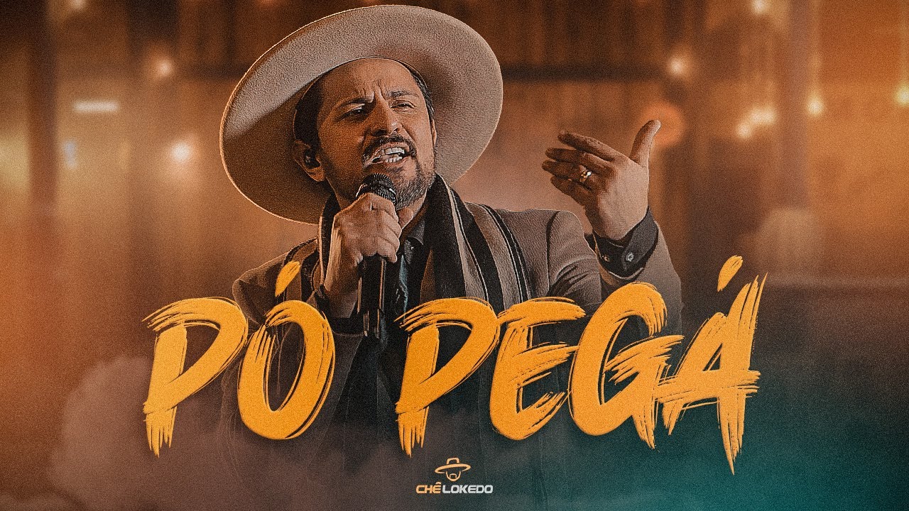 CHÊ LOKEDO - PÓ PEGA (CLIPE OFICIAL)