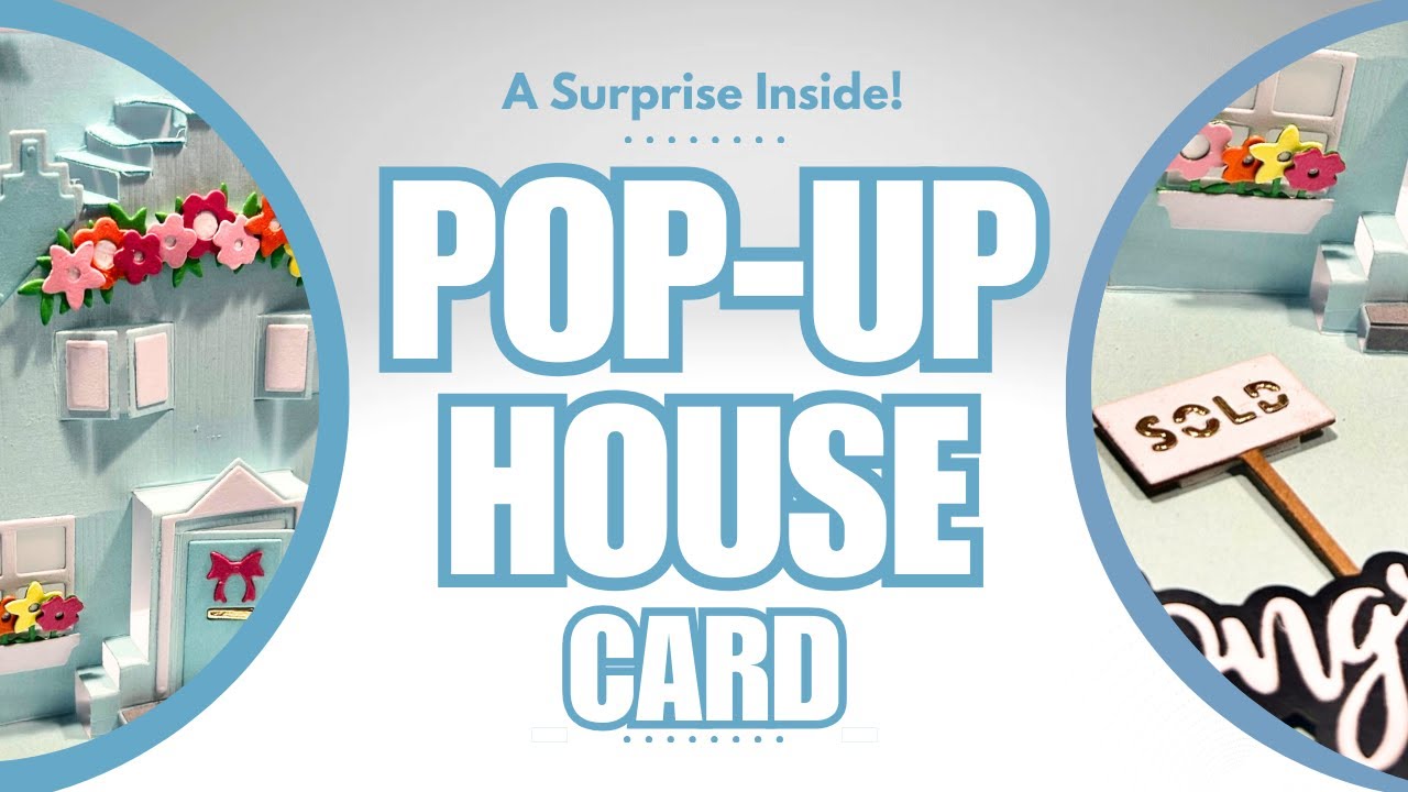 Pop Up House Card | A Surprise Inside!