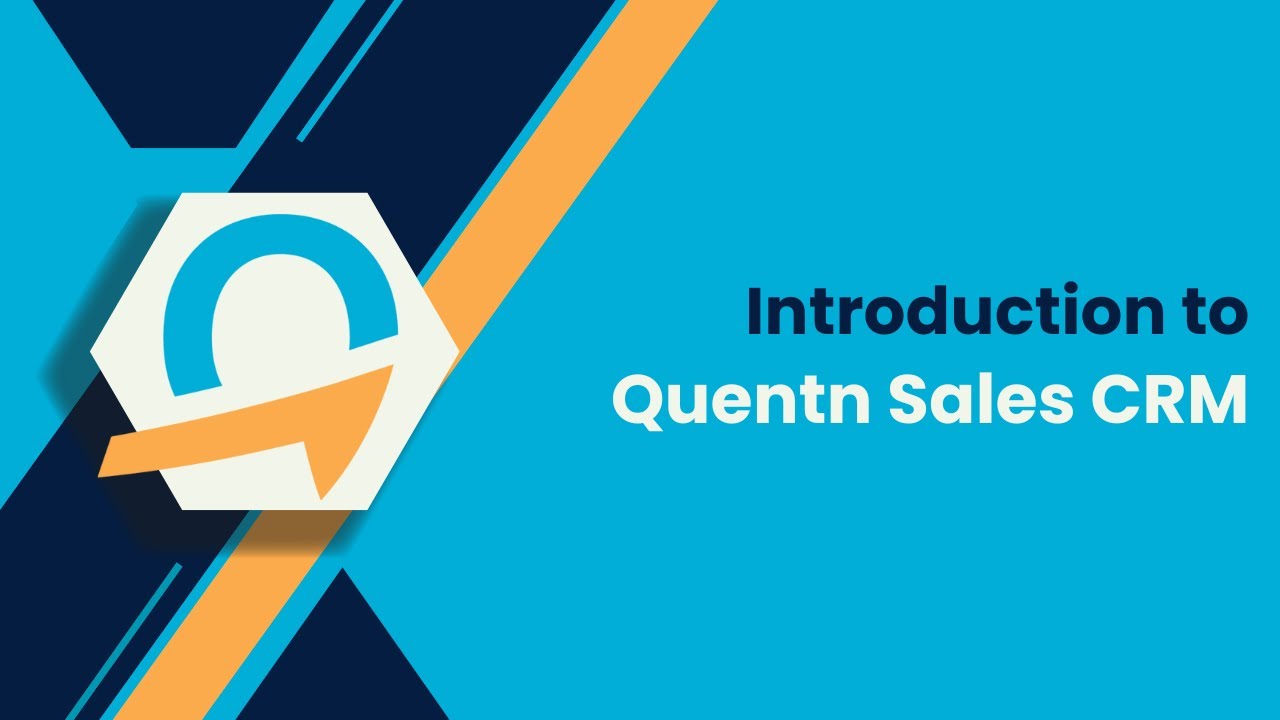 Introduction: Quentn Sales CRM
