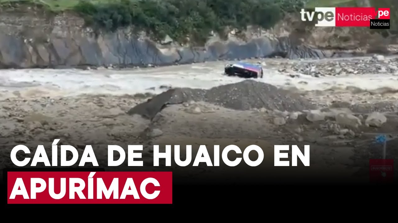 Huaico en Apurímac deja al menos 3 muertos: continúan las labores de búsqueda de desaparecidos