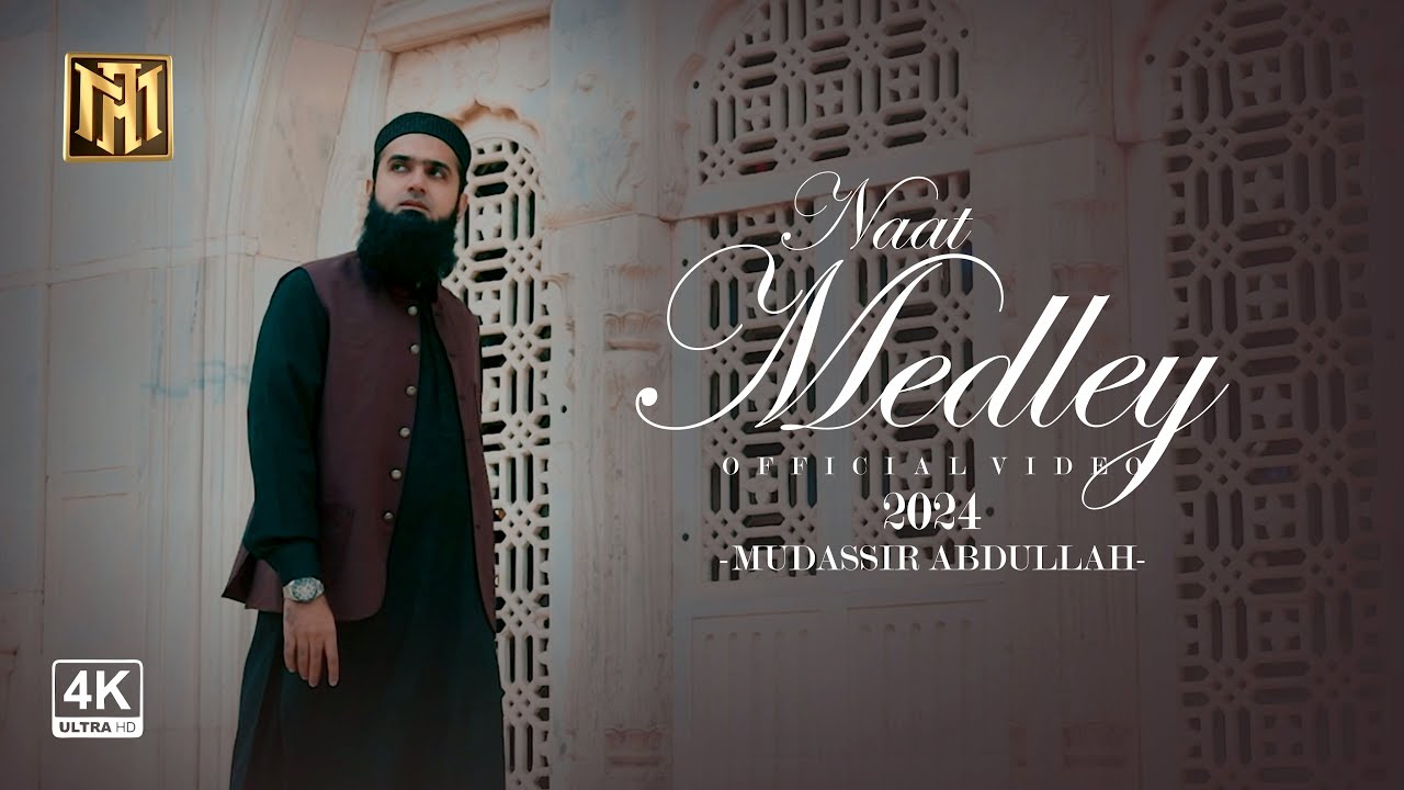 Assalam Naat Medley | Mudassir Abdullah | Vocals Only | Official Video