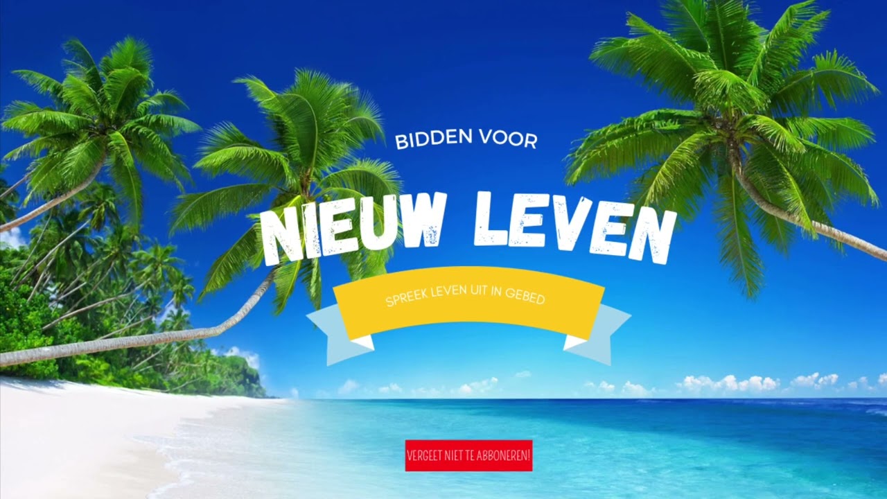 Gebed voor nieuw leven - Spreek Leven uit