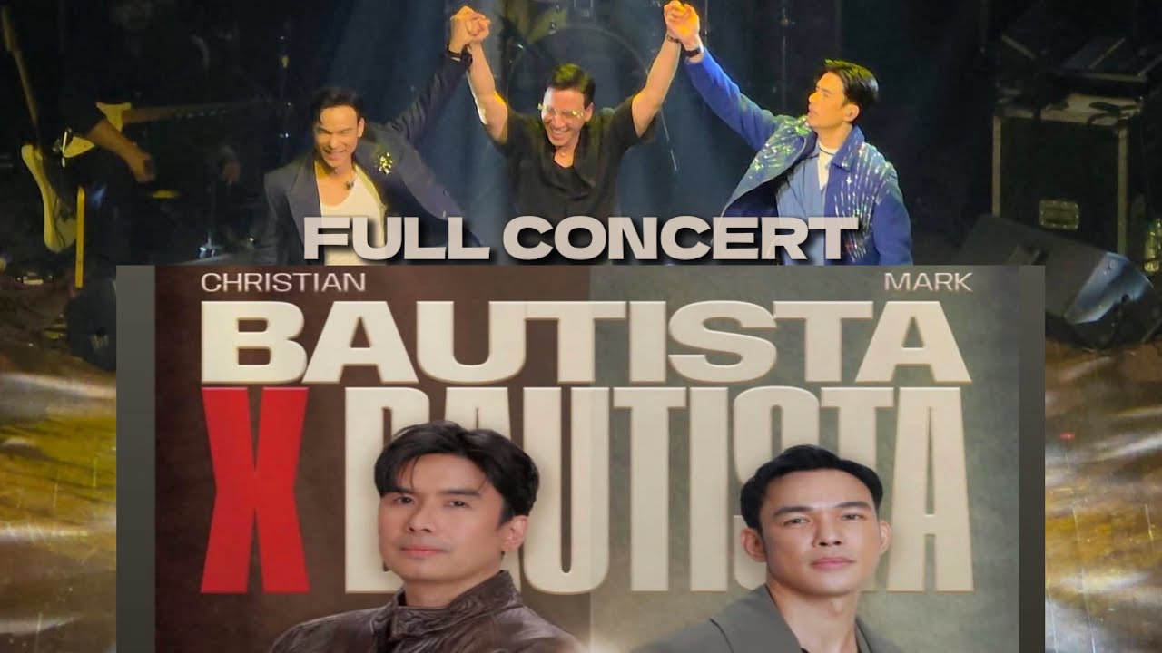 MARK BAUTISTA & CHRISTIAN BAUTISTA | 2026 CONCERT FULL PERFORMANCE