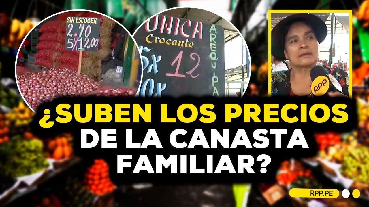 ¿Se encarece la canasta familiar en Lima Norte? Reporte desde el mercado Unicachi en Comas