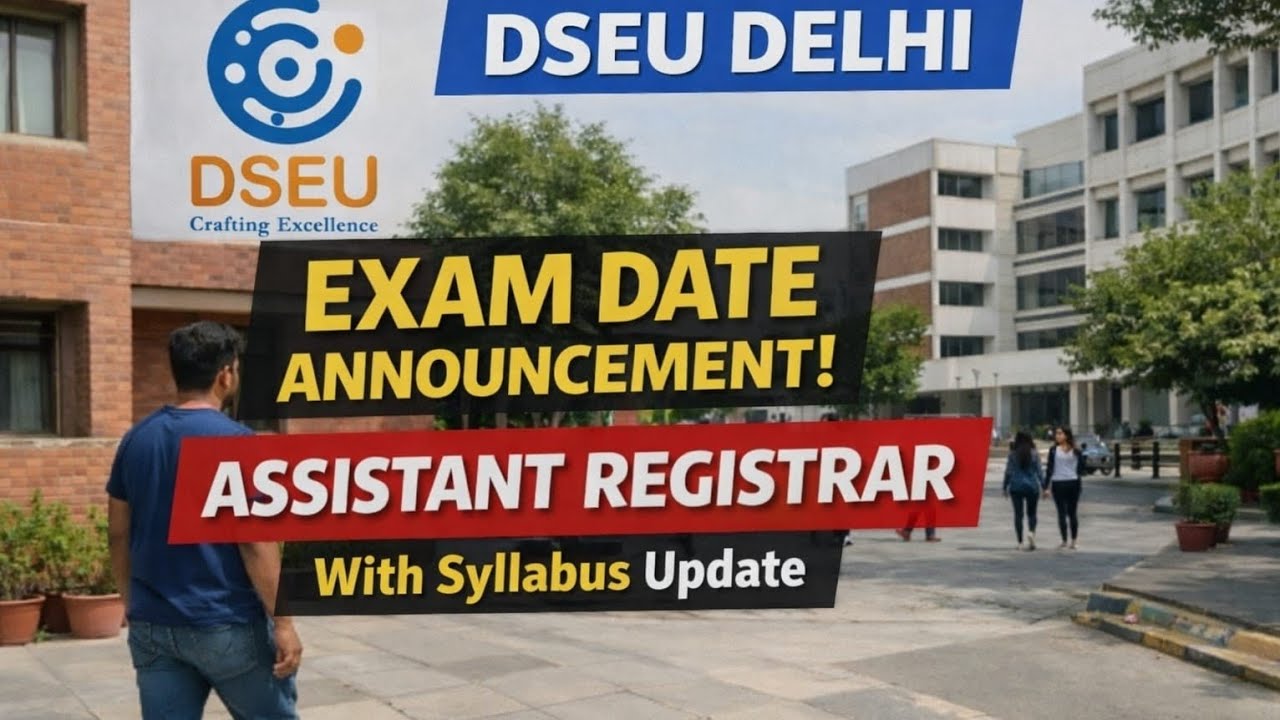  📢📢 #DSEU#AssistantRegistrar#ExamDate2026#DelhiGovernmentJobs। 🔥🔥#SyllabusUpdate 🔔🔔