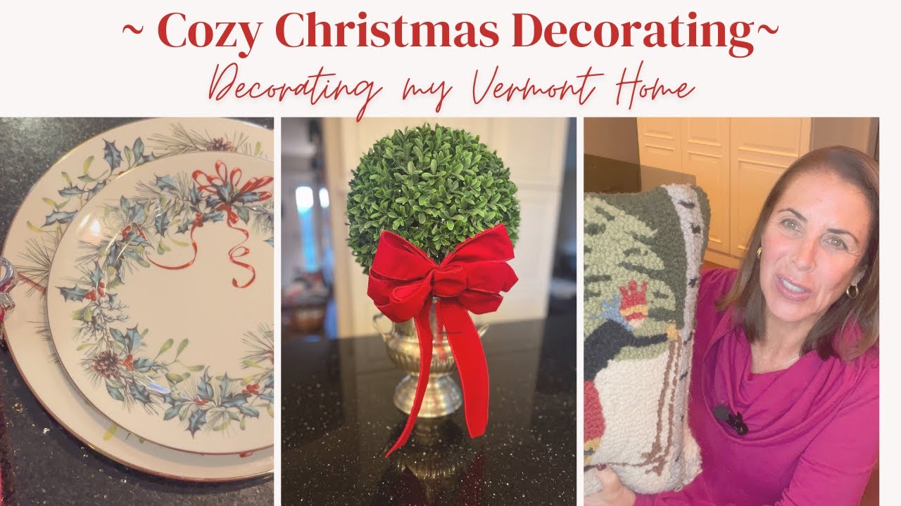 Cozy Christmas Decorating //Christmas Haul//Cozy Vermont Christmas//Preparing my home for Christmas