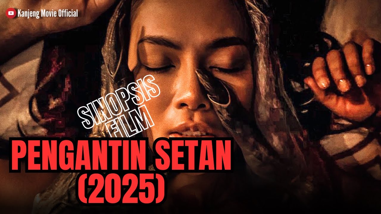 FILM PENGANTIN SETAN (2025)