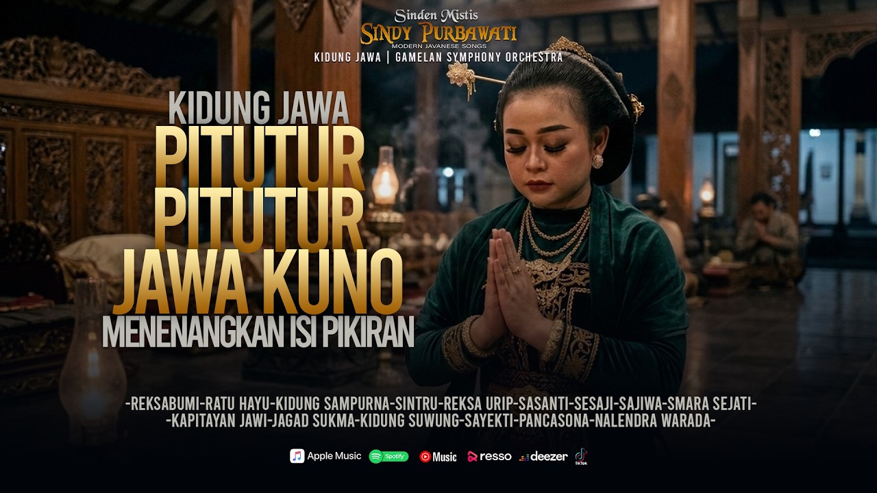 KIDUNG JAWA | PITUTUR   PITUTUR JAWA KUNO | MENENANGKAN ISI PIKIRAN