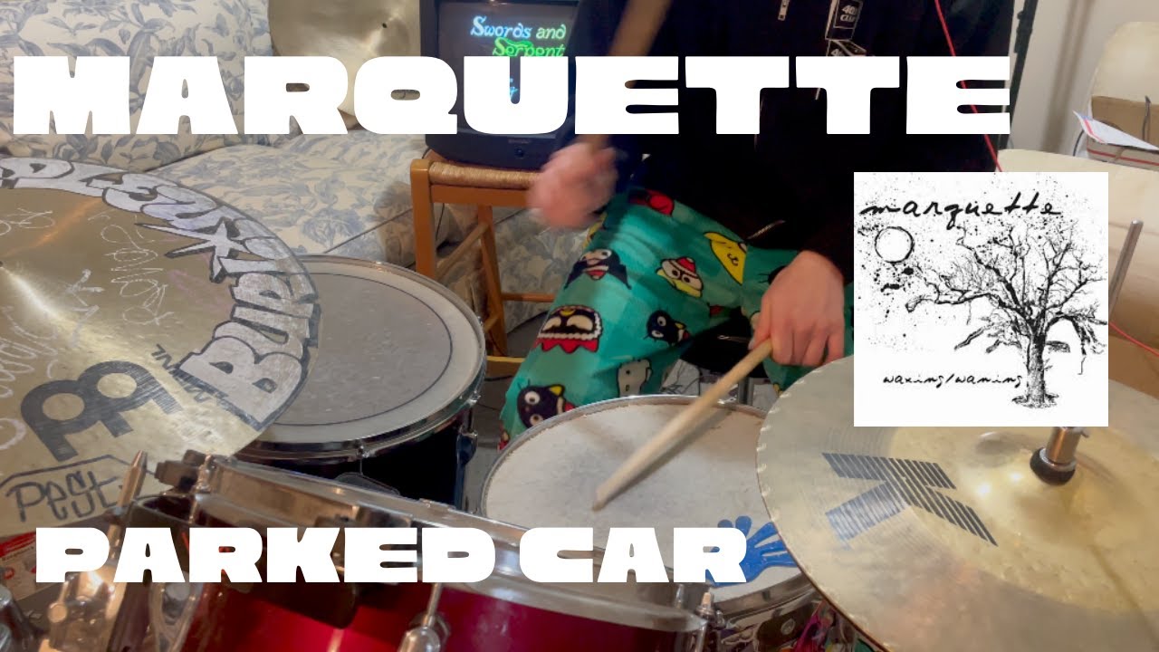 marquette - parked car (drum cover)