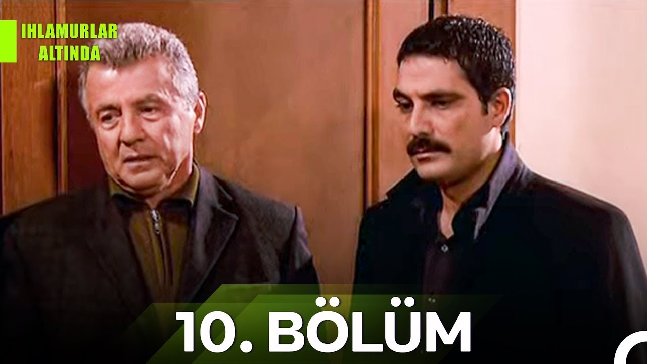 Ihlamurlar Altında 10. Bölüm