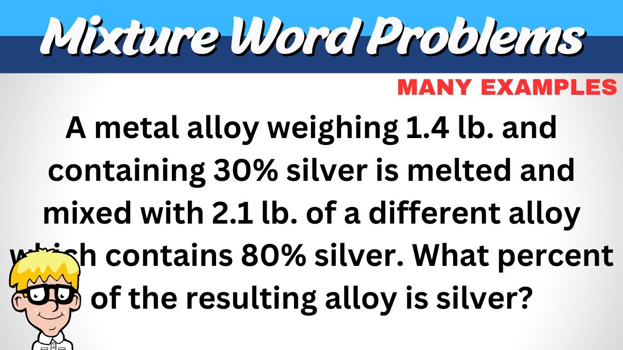 Mixture Word Problems Algebra