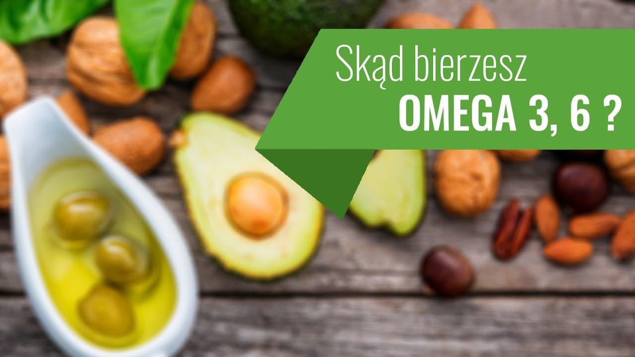 Skąd bierzesz Omega 3, 6 🤔⁉️