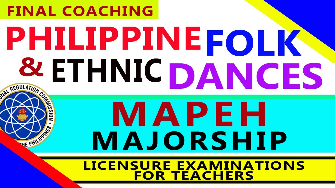 Philippine Folk and Ethnic Dances | MAPEH Major | Final Coaching