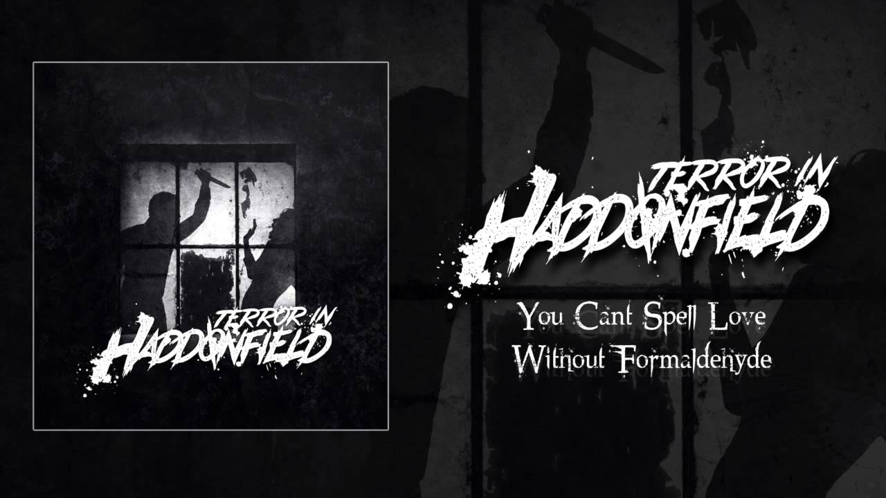 Terror In Haddonfield - You Can't Spell Love Without Formaldehyde