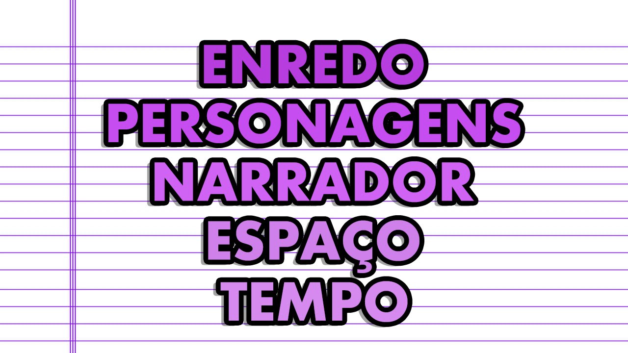 ELEMENTOS BÁSICOS DA NARRATIVA