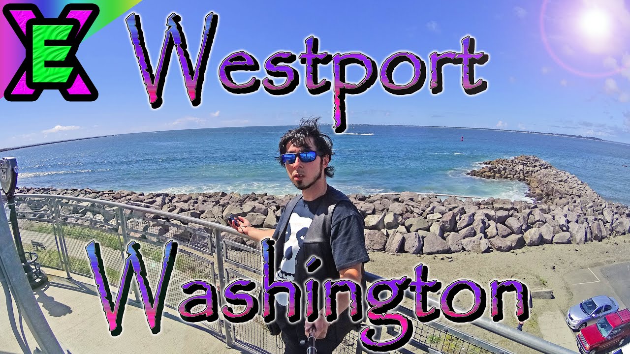WESTPORT, WASHINGTON ADVENTURE!!!