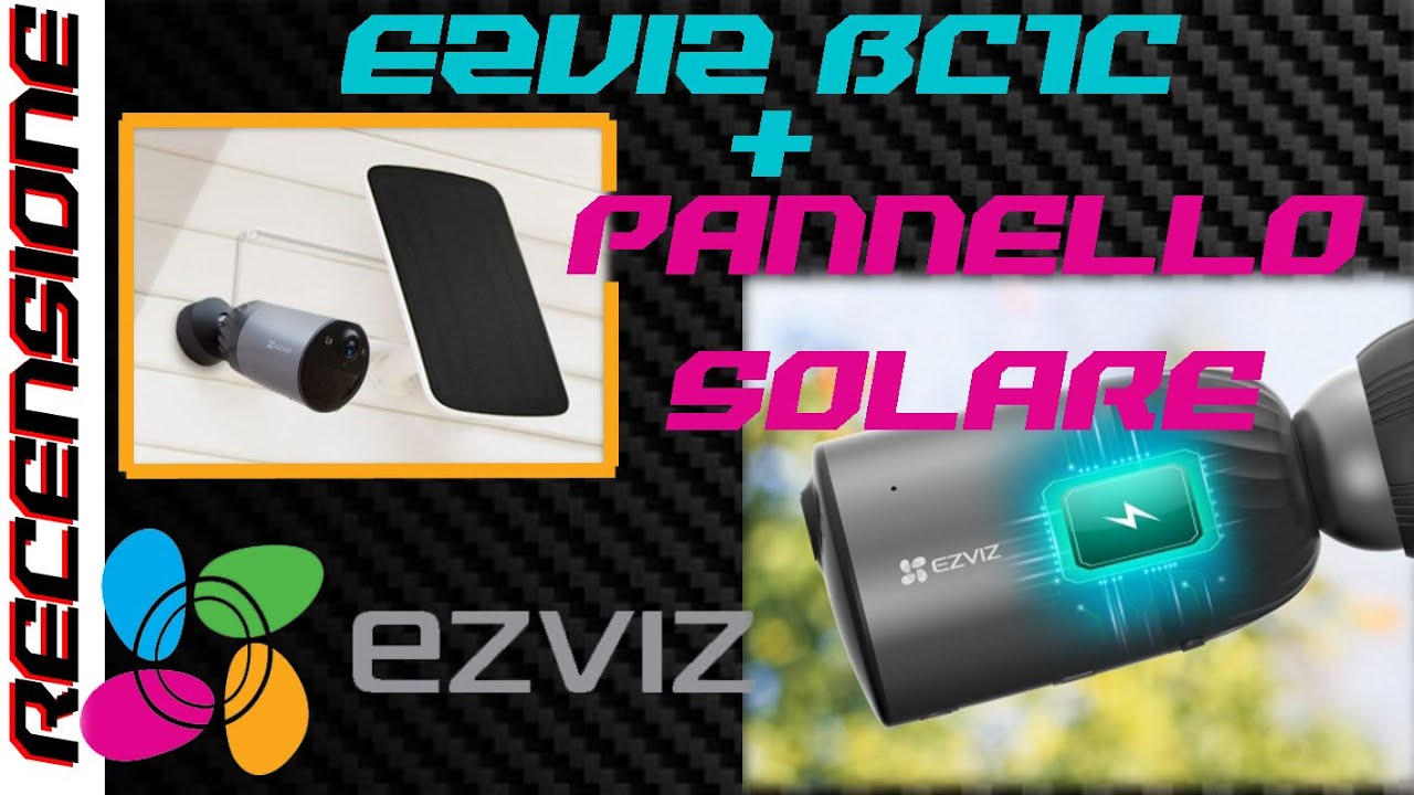 Videocamera di sicurezza indipendente ! RECENSIONE Ezviz BC1C wifi con pannello solare