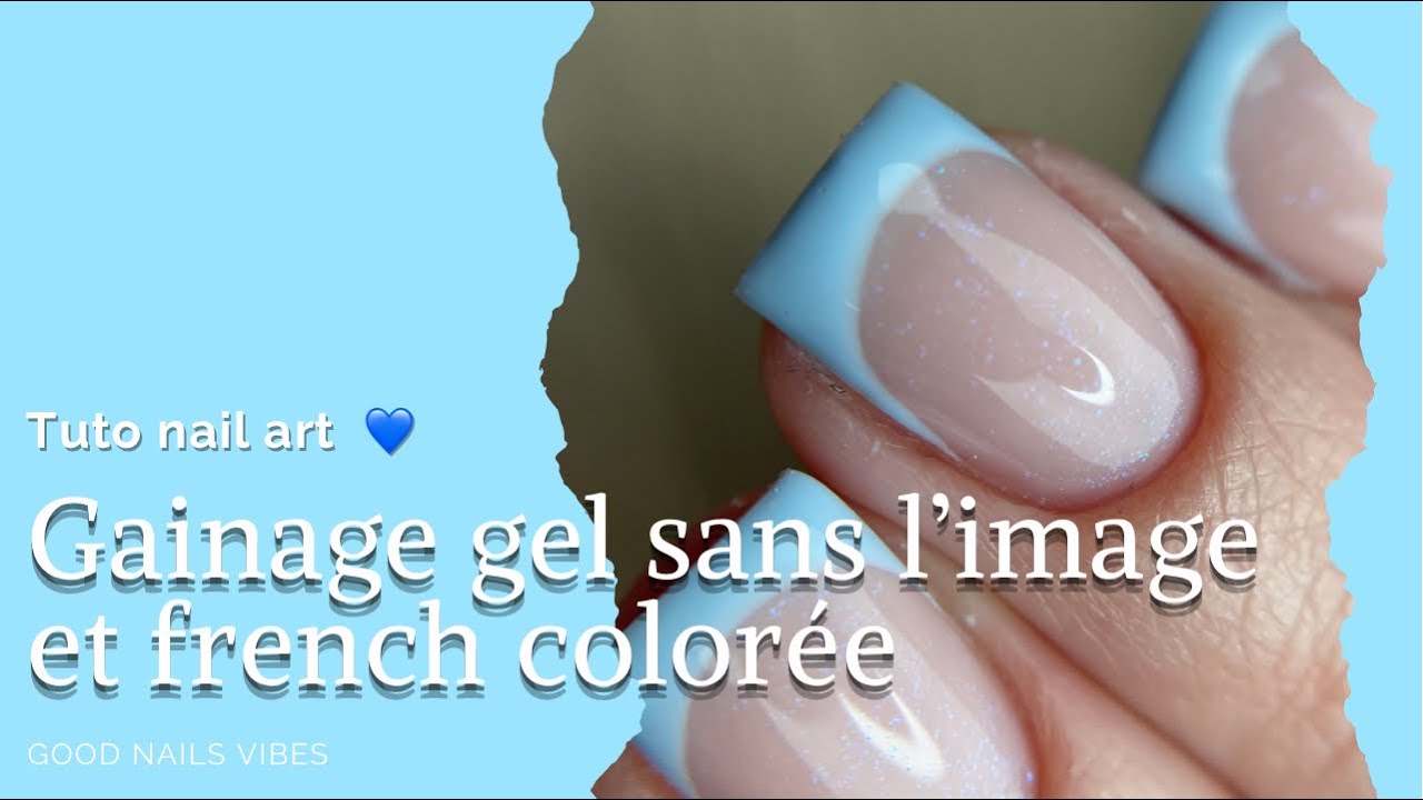 Gainage gel avec les BIAB sans limage et french colorée