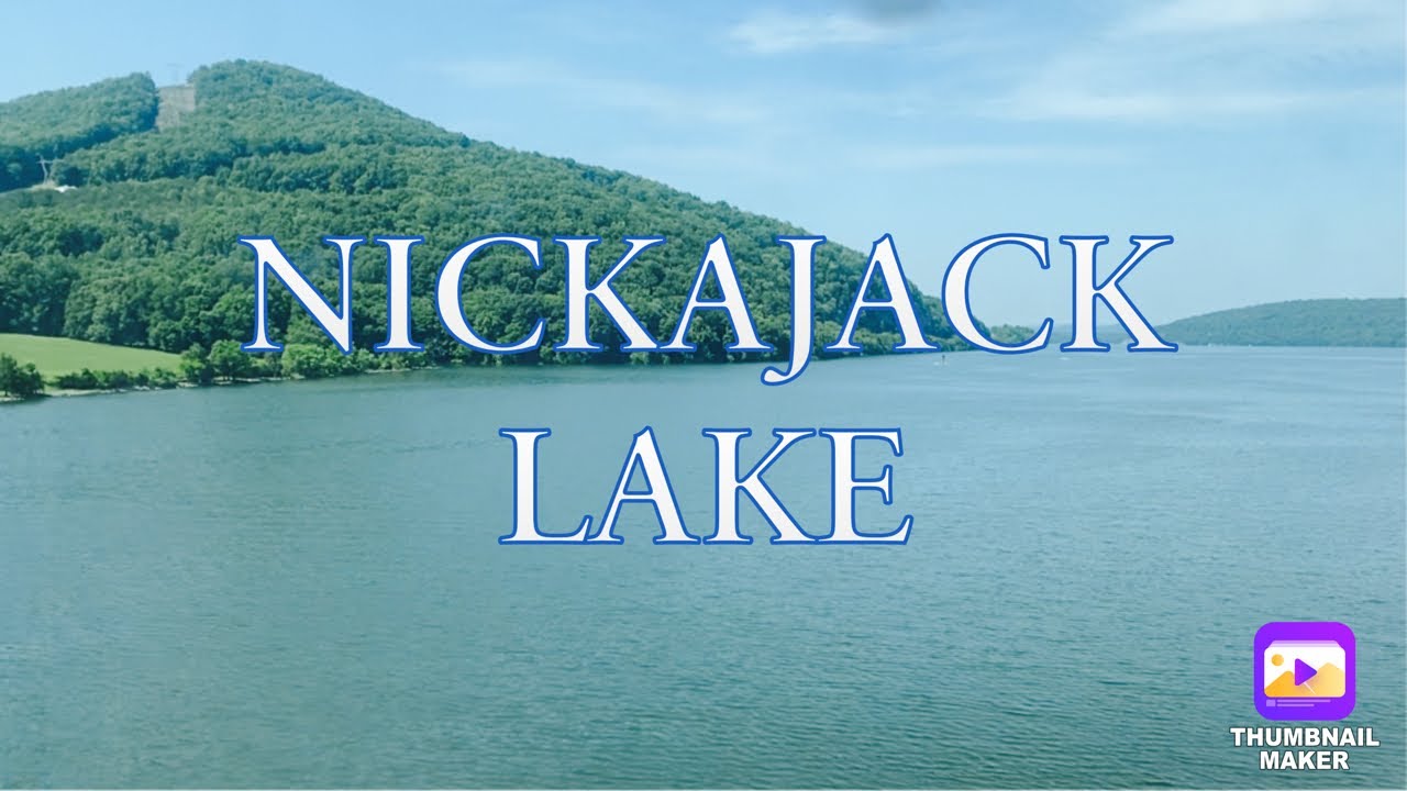 NICKAJACK LAKE TENNESSEE MAY 25, 2021