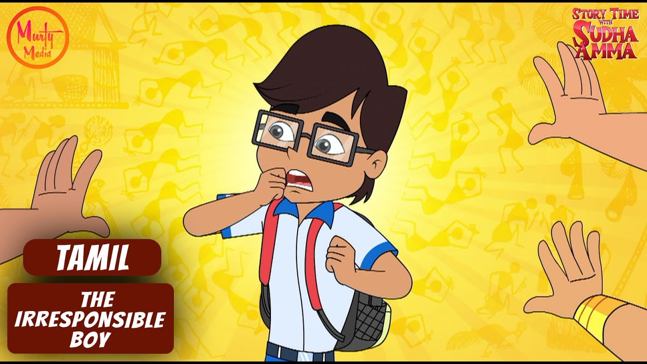 பொறுப்பற்ற பையனின் கதை | The Irresponsible Boy Tamil Moral Story | Story Time with Sudha Amma