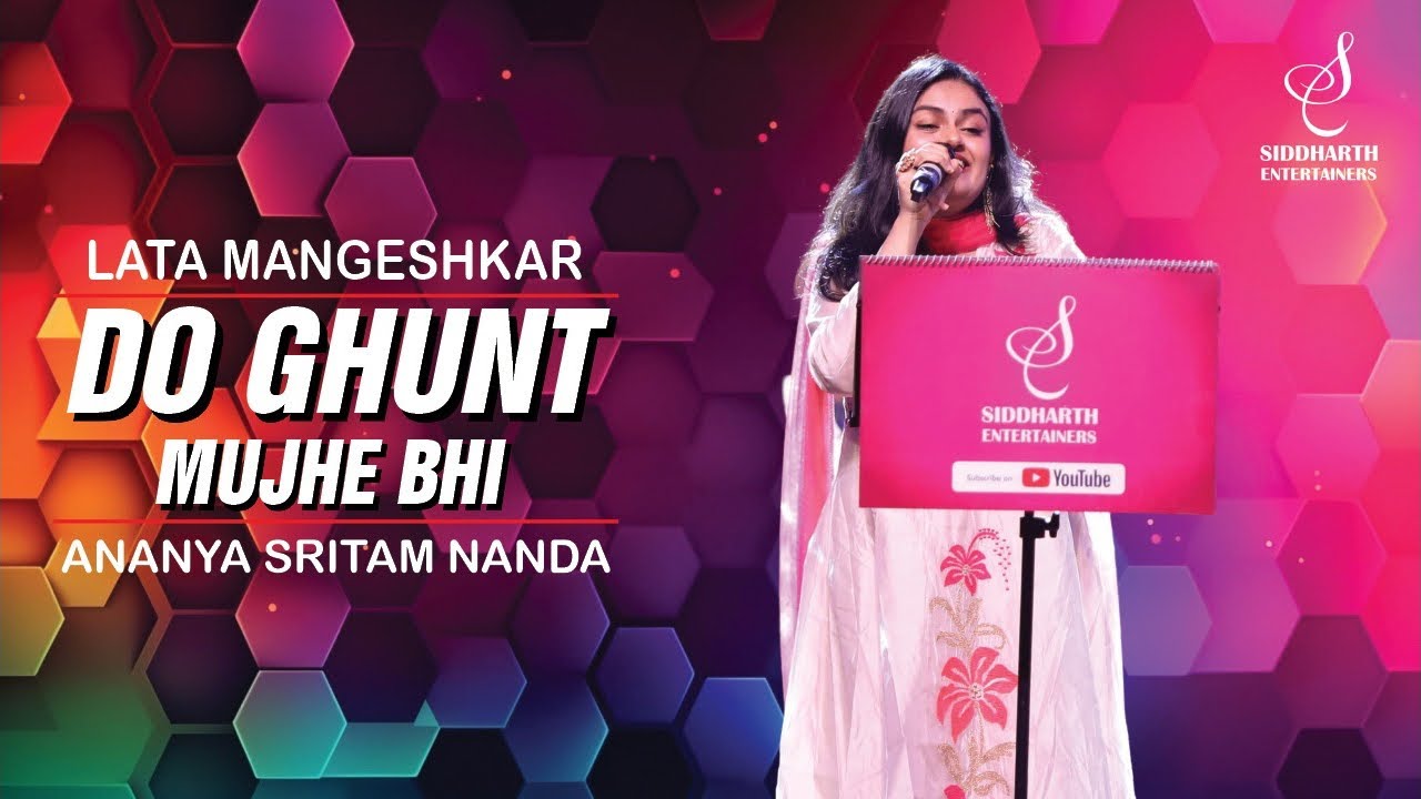 DO GHUNT MUJHE BHI | दो घूँट मुझे भी पिला दे शराबी | ANANYA SRITAM NANDA | SIDDHARTH ENTERTAINERS