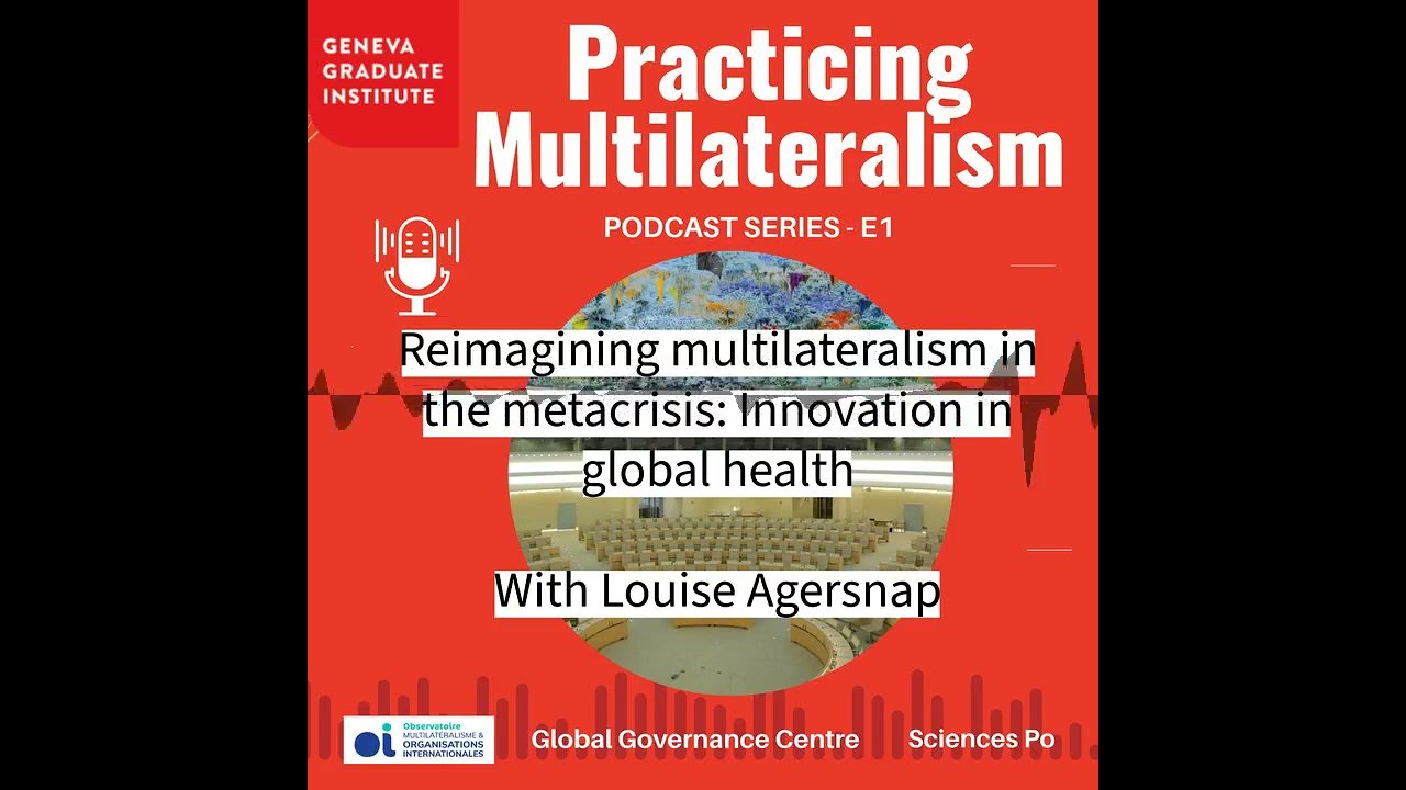 Reimagining multilateralism in the metacrisis: Innovation in global health