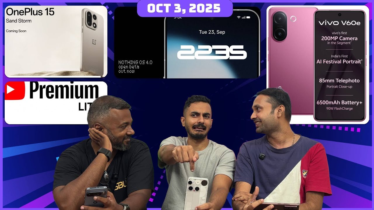 OnePlus 15 India launch date? vivo V60e, CMF Headphone Pro, Nothing OS 4 & OriginOS 6 beta| TVT 1608