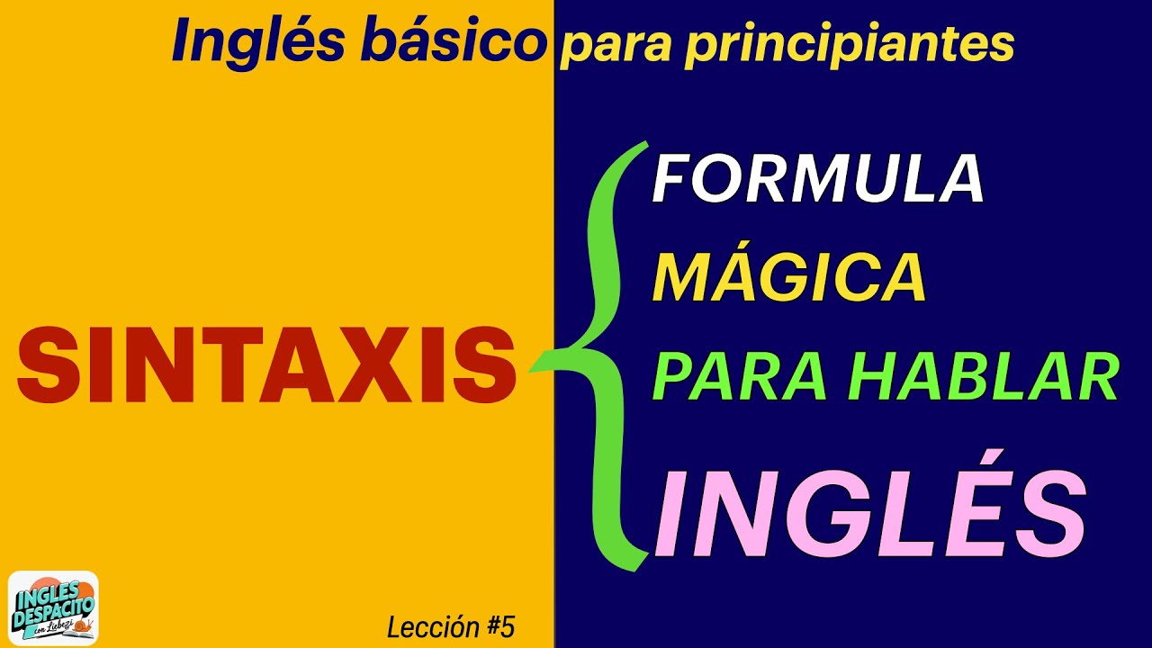 Lección #5 Entender La Estructura del #ingles y hablaras. #principiantes #learnenglish #mexico 
