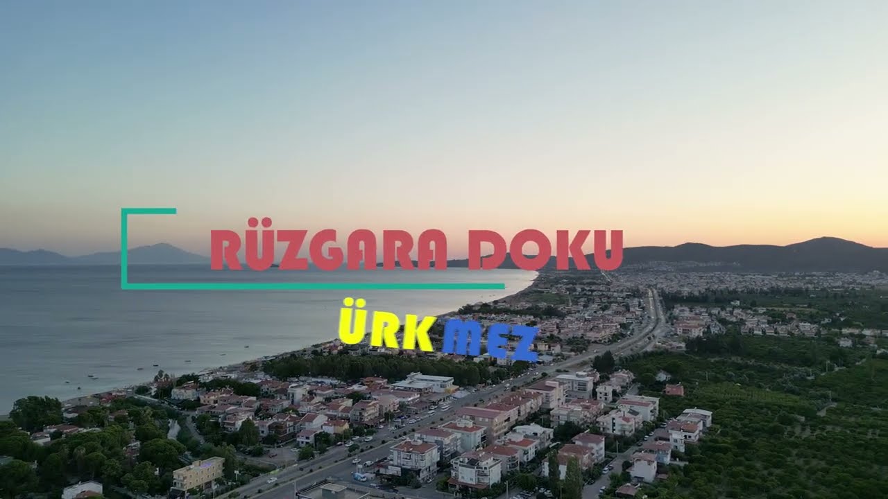 Ürkmez - İzmir'in Yükünü Çeken Sahil