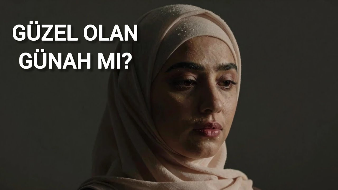 Güzel Olan Her Şey Günah mı? Duyduklarınız Karşısında Ağzınız Açık Kalacak!